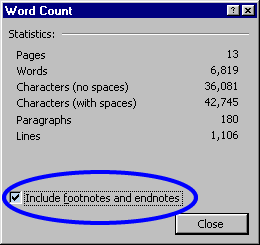 Word Count Dialog Box - Check the box for including footnotes and endnotes in the count